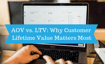 AOV vs LTV: ¿Por qué importa más el valor de por vida del cliente?